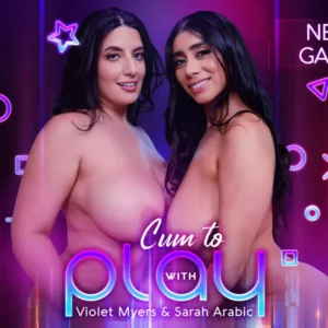 Dezyred Cum To Play with Violet Myers & Sarah Arabic